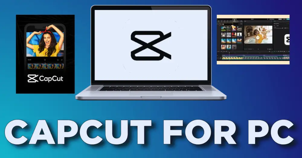 CapCut for PC