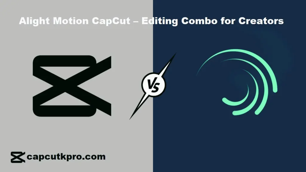 Alight Motion CapCut