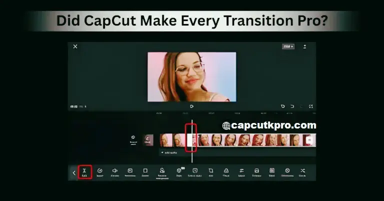 Did CapCut Make Every Transition Pro