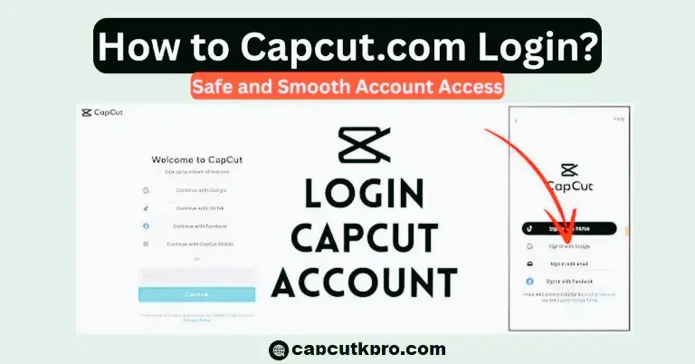 How to Capcut.com Login