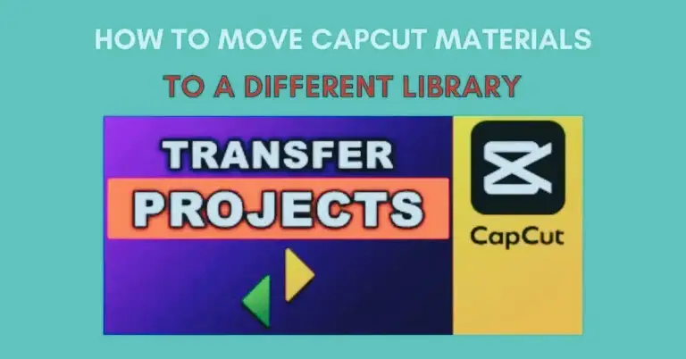 How To Move CapCut Materials To A Different Library
