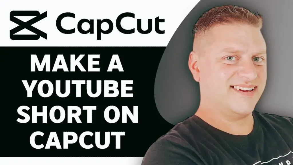 How to Create Viral YouTube Shorts Using CapCut